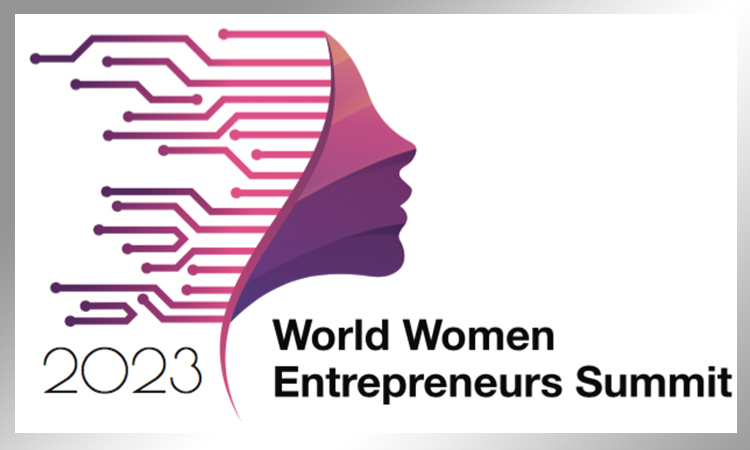 World Women Entrepreneurs Summit highlights latest digital trends, new growth opportunities