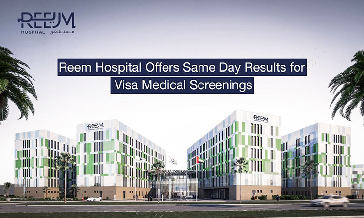 Experience Speedy Visa Processing: Same-Day Medical Screening at Reem Hospital