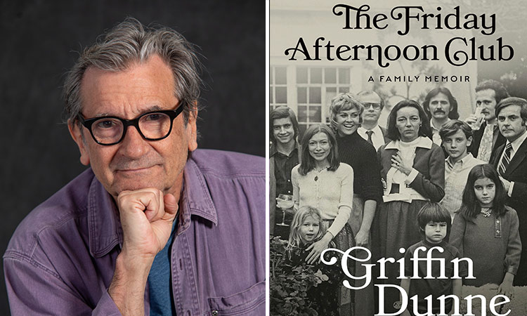 Griffin Dunne chronicles the story of his family in the new memoir