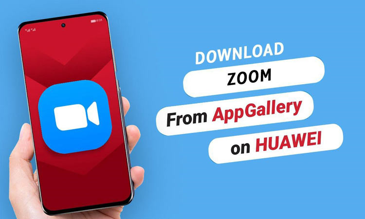 How to download Zoom on Huawei smartphone